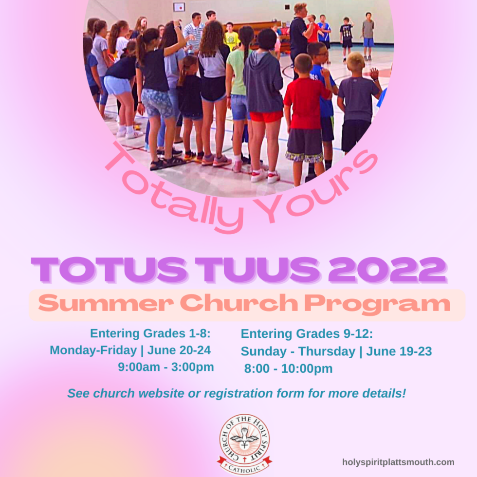 Totus Tuus Summer Camp Church of The Holy Spirit