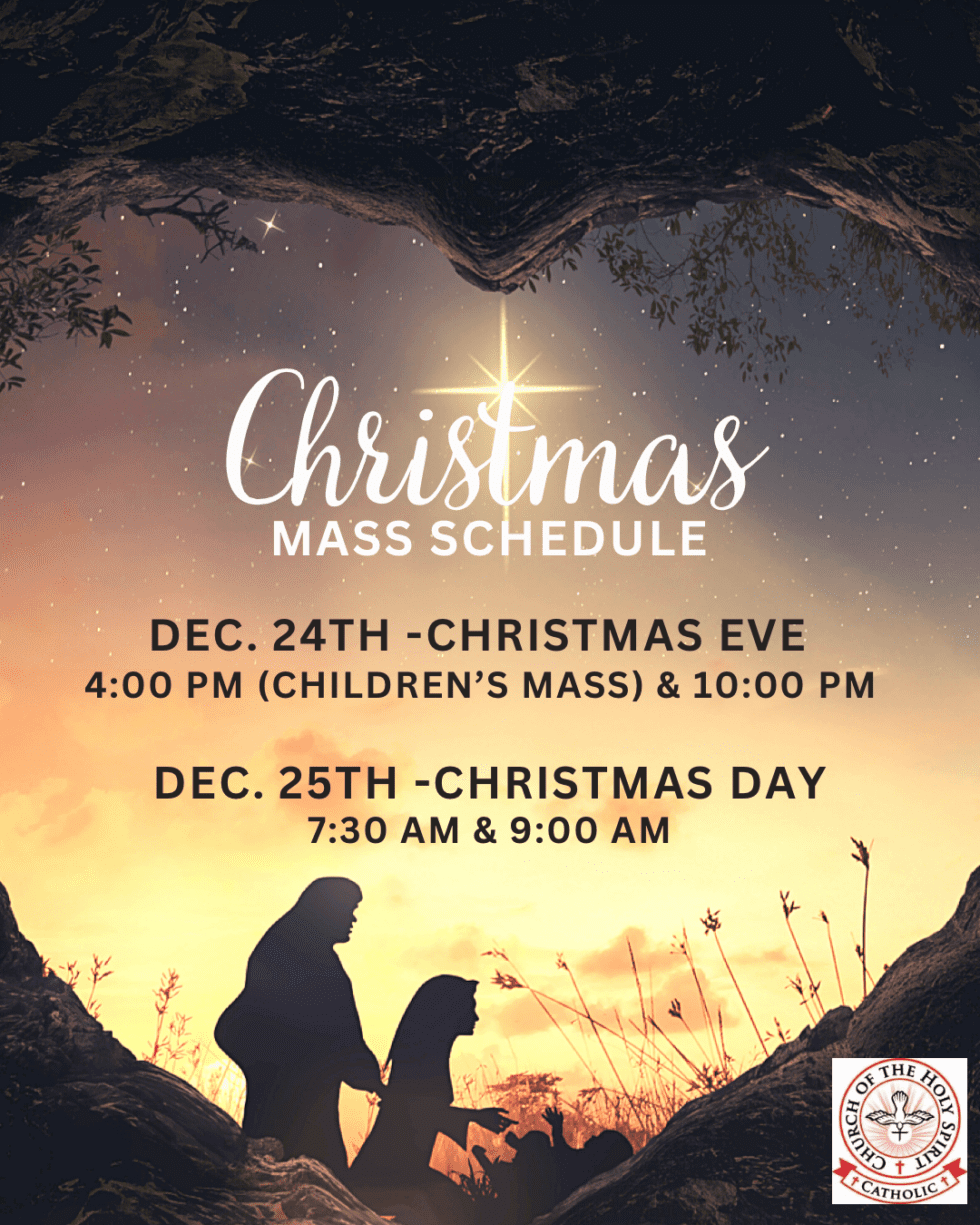 Christmas Mass Schedule Church of The Holy Spirit